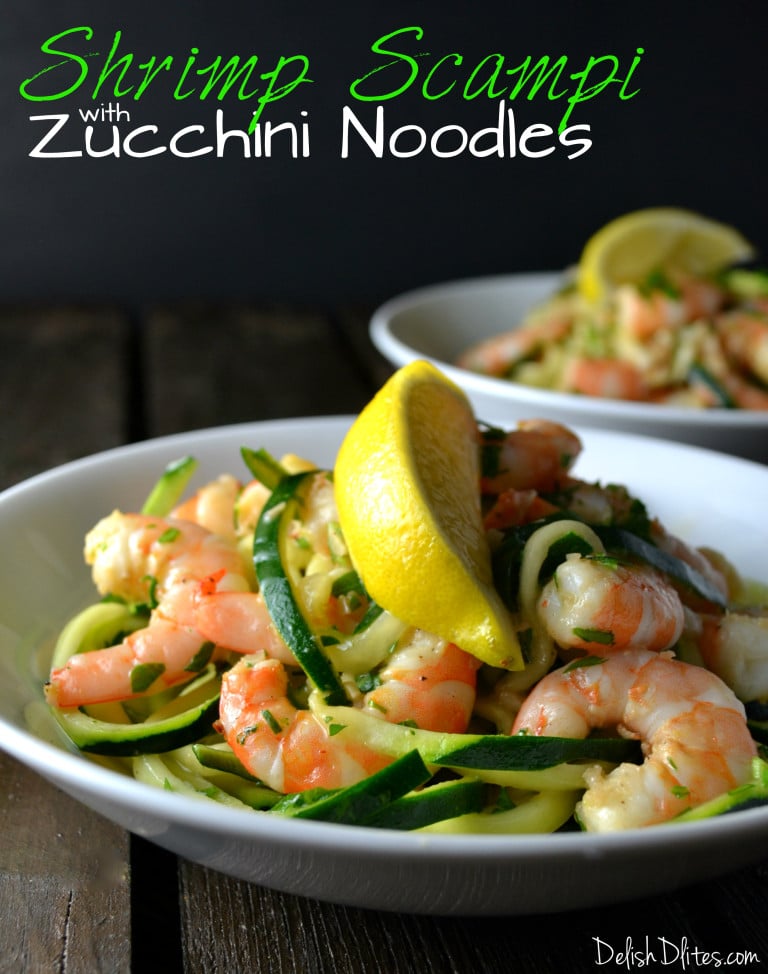 Shrimp Scampi with Zucchini Noodles | Delish D'Lites
